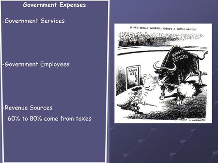 Government Expenses -Government Services -Government Employees