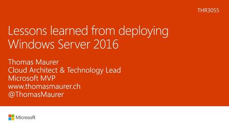 Lessons learned from deploying Windows Server 2016