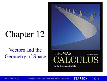 Vectors and the Geometry of Space