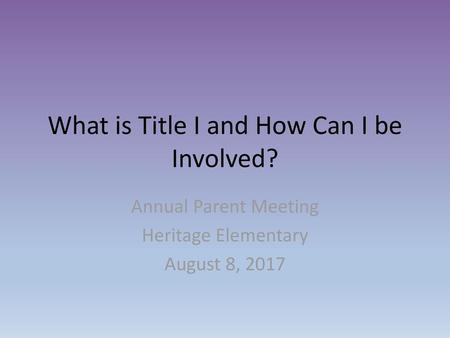 What is Title I and How Can I be Involved?