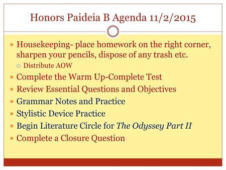 Honors Paideia B Agenda 11/2/2015