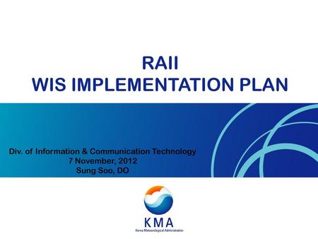 RAII WIS IMPLEMENTATION PLAN