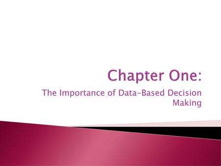 The Importance of Data-Based Decision Making