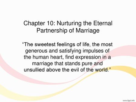 Chapter 10: Nurturing the Eternal Partnership of Marriage