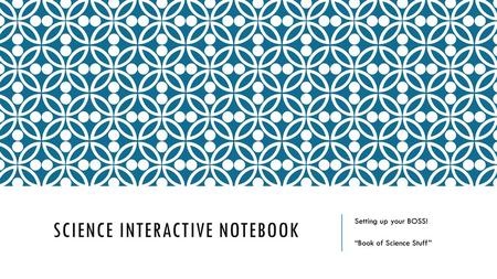 Science Interactive Notebook