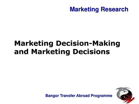 Marketing Decision-Making and Marketing Decisions