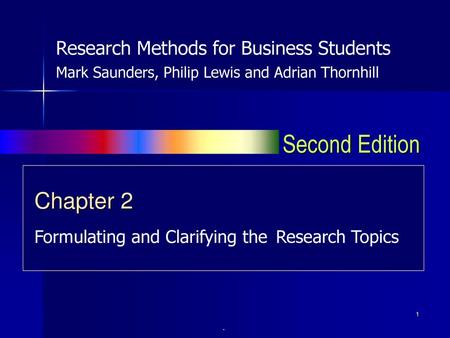 Second Edition Chapter 2 Research Methods for Business Students