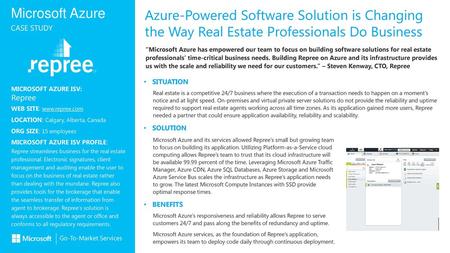 Azure-Powered Software Solution is Changing the Way Real Estate Professionals Do Business “Microsoft Azure has empowered our team to focus on building.