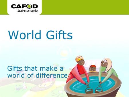 Gifts that make a world of difference