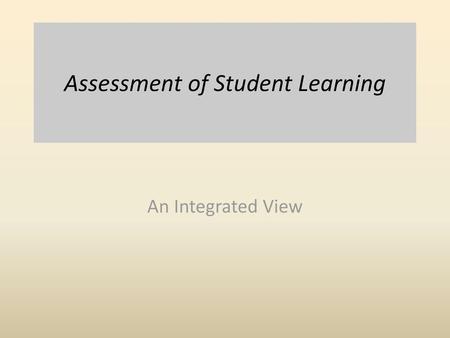 Assessment of Student Learning