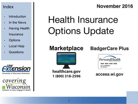 Introduction Index Introduction In the News Having Health Insurance