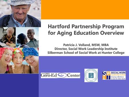 Hartford Partnership Program for Aging Education Overview