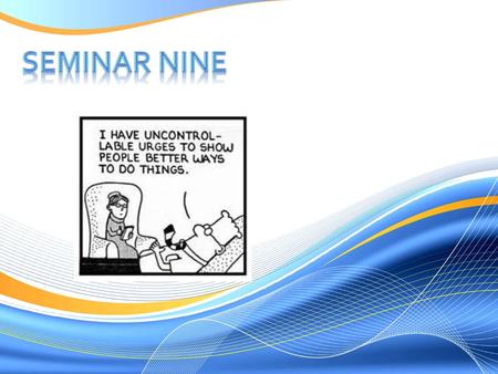 Seminar NINE.