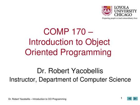 COMP 170 – Introduction to Object Oriented Programming