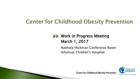 Center for Childhood Obesity Prevention