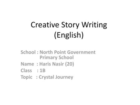 Creative Story Writing (English)