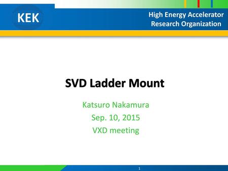 Katsuro Nakamura Sep. 10, 2015 VXD meeting