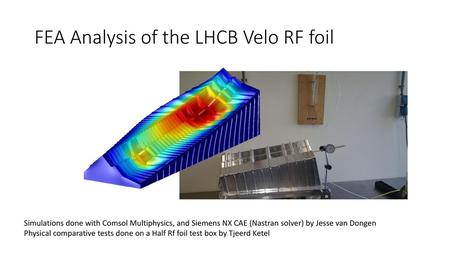 FEA Analysis of the LHCB Velo RF foil