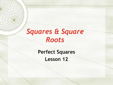 Perfect Squares Lesson 12