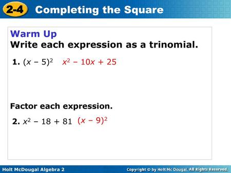 Write each expression as a trinomial.