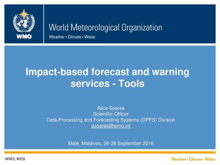 Impact-based forecast and warning services - Tools