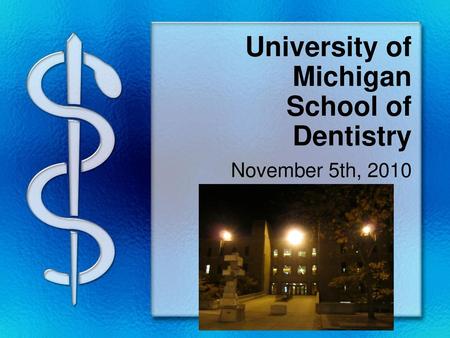 University of Michigan School of Dentistry