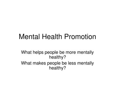 Mental Health Promotion