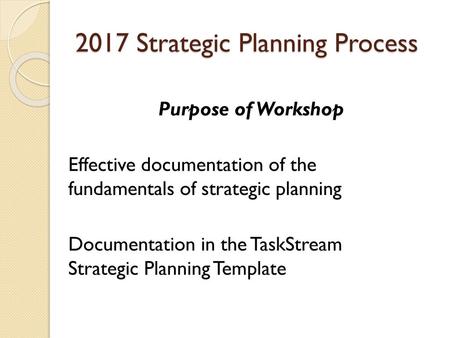 2017 Strategic Planning Process