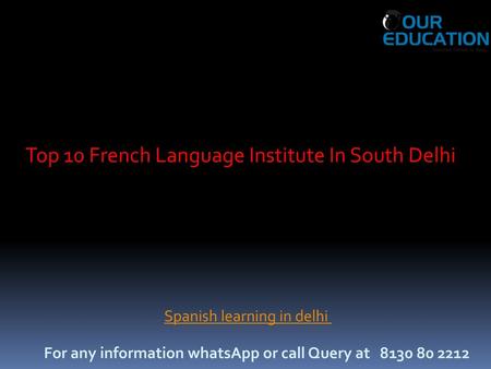 Top 10 French Language‎ Institute In South Delhi