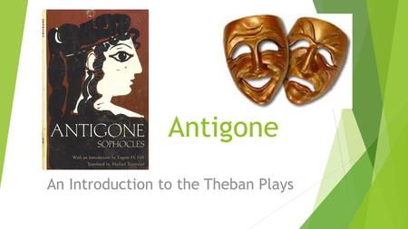 An Introduction to the Theban Plays