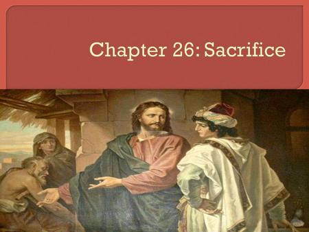 Chapter 26: Sacrifice.