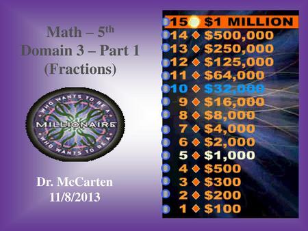 Math – 5th Domain 3 – Part 1 (Fractions)