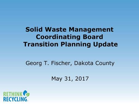 Solid Waste Management Coordinating Board Transition Planning Update