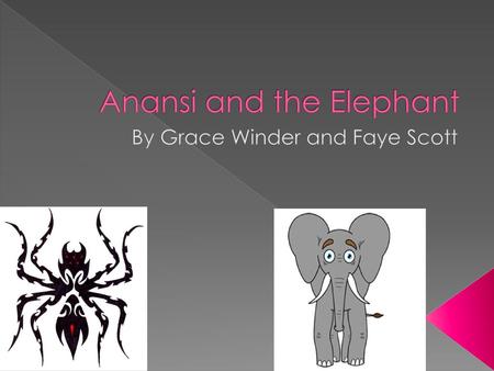 Anansi and the Elephant