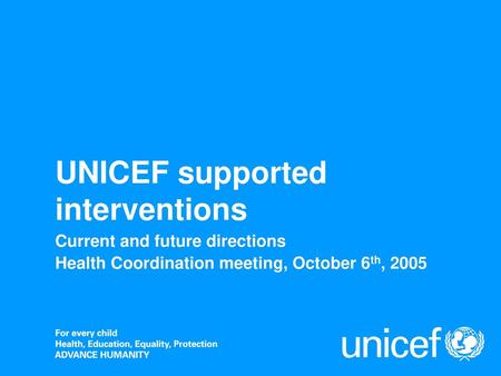 UNICEF supported interventions