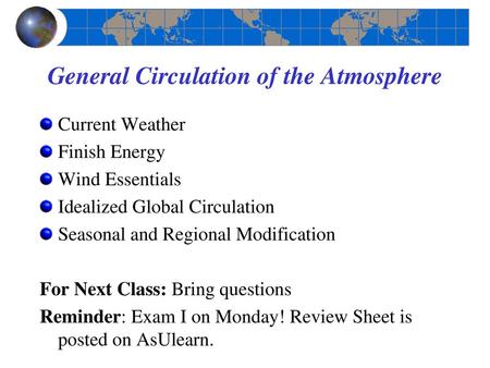 General Circulation of the Atmosphere