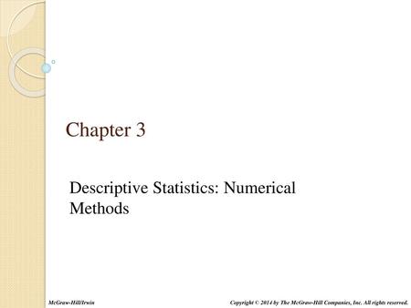 Descriptive Statistics: Numerical Methods