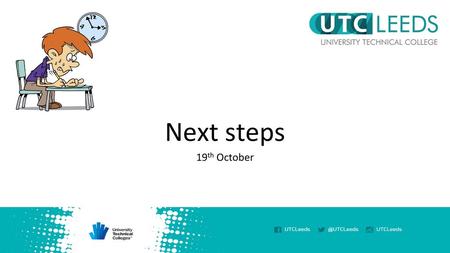 Next steps 19th October.