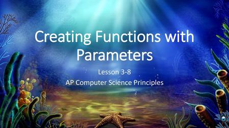 Creating Functions with Parameters