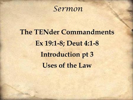 The TENder Commandments