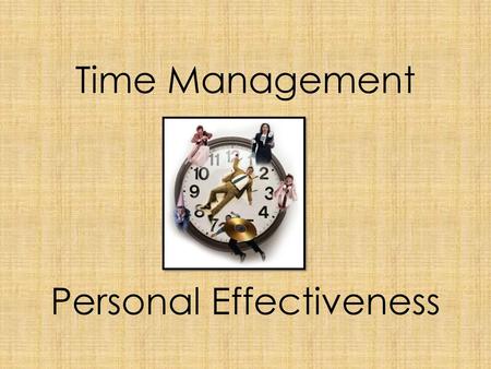 Time Management Personal Effectiveness