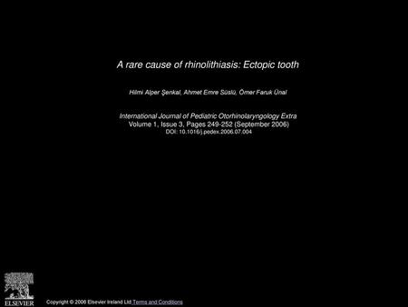 A rare cause of rhinolithiasis: Ectopic tooth