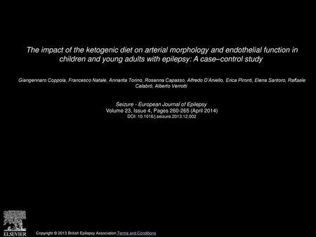 The impact of the ketogenic diet on arterial morphology and endothelial function in children and young adults with epilepsy: A case–control study  Giangennaro.