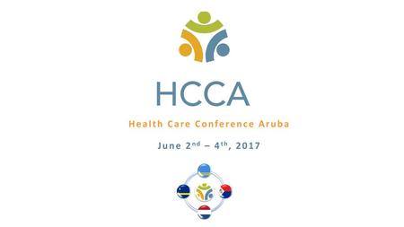 Health Care Conference Aruba June 2nd – 4th, 2017