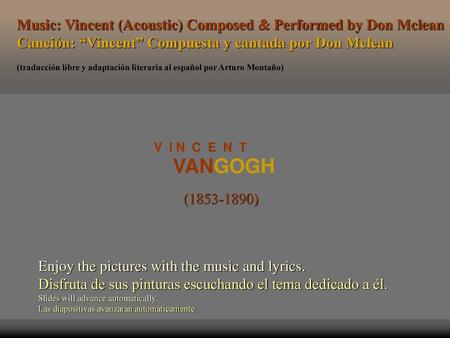 VANGOGH Music: Vincent (Acoustic) Composed & Performed by Don Mclean