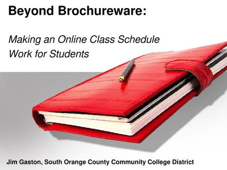 Beyond Brochureware: Making an Online Class Schedule Work for Students