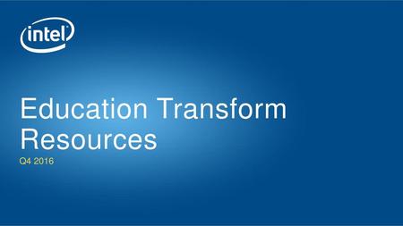 Education Transform Resources