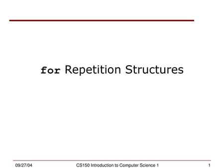 for Repetition Structures