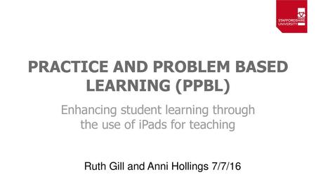 Practice and problem based learning (PPbl)