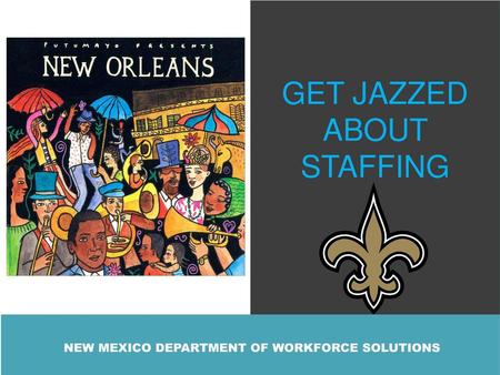 GET JAZZED ABOUT STAFFING